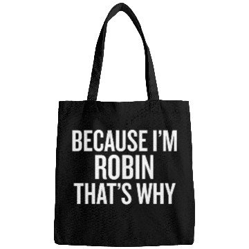 Discover Lacrosse Gift Because Im ROBIN Thats Why Funny Bags
