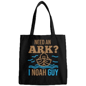 Discover Need An Ark I Noah Guy Christian Flood Noahs Story Ark Pun Bags