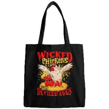 Discover Chicken Lover Wicked Chicken Lay Deviled Eggs 2bird Bags