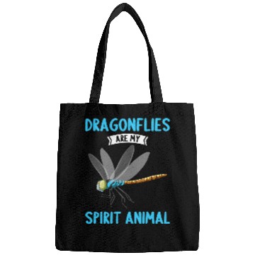 Discover Dragonflies are my Spirit Animal Dragonfly Bags