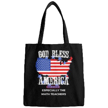 Discover God Bless America Especially Math Teachers Bags