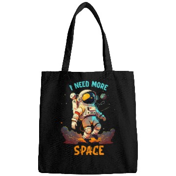 Discover Astro Tee I Need More Space Astronaut 2 Bags