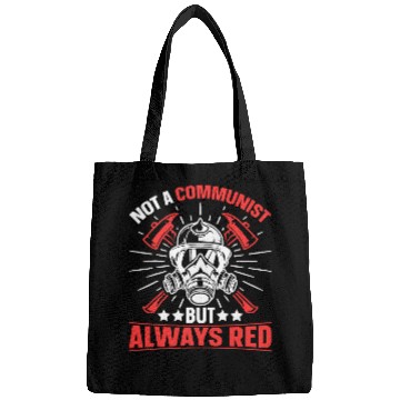 Discover Firefighter Volunteer Fireman Not a Communist Firefighter Bags