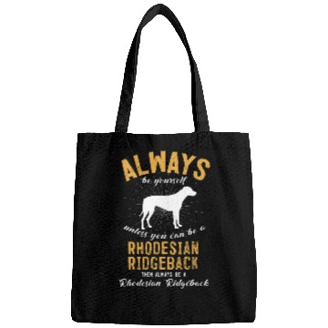 Discover Be A Rhodesian Ridgeback Lover Bags