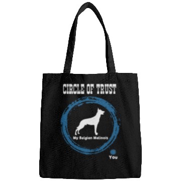 Discover Funny Circle Of Trust Belgian Malinois And You Shepherd Bags