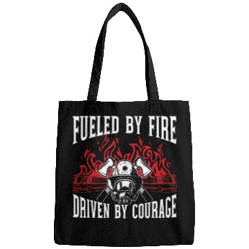 Discover Fueled By Fires Driven By Courage Fireman Firefighter 21 Bags