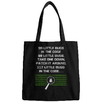 Discover 99 Little Bugs In The Code Computer Geek Funny Programmer Bags