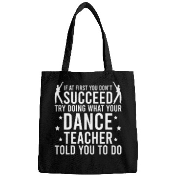 Discover Funny Dance Teacher Dance Instructor Dancing Teacher Bags