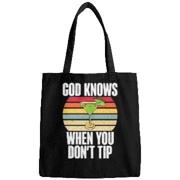 Discover God knows when you dont Tip funny Bartender Bags