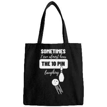 Discover Sometimes I Hear 10 Pin Laughing 2Funny Bowling 22 Bags