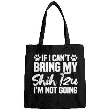 Discover If I Cant Bring My Shih Tzu Im Not Going 3 Bags
