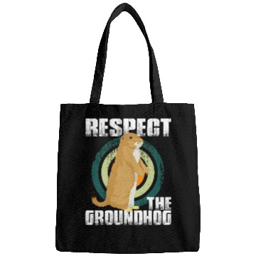 Discover Respect the Groundhog Funny Woodchuck Groundhog Day Bags