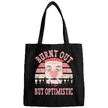 Discover Burnt Out But Optimistic Funny Camping Bags