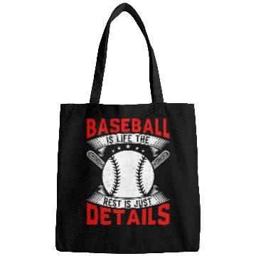 Discover Baseball Is Life The Rest Is Just Details Bags