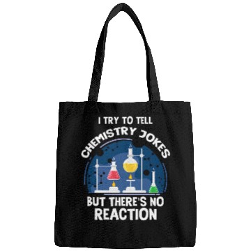 Discover Chemistry jokes chemicals Reaction Scientist Laboratory Bags