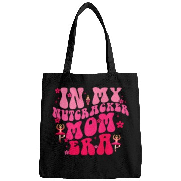 Discover In My Nutcracker Mom Era Christmas Nutcracker Ballet Festive 1 Bags