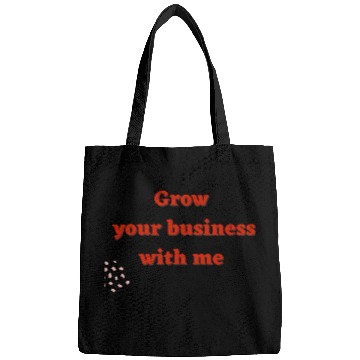 Discover Grow your business with me Bags