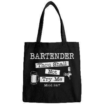 Discover Bartender Mixologist Bartender Thou Shall Not Try Me Mood Bags