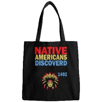 Discover Indigenous Peoples Day Not Columbus Day 2 Bags