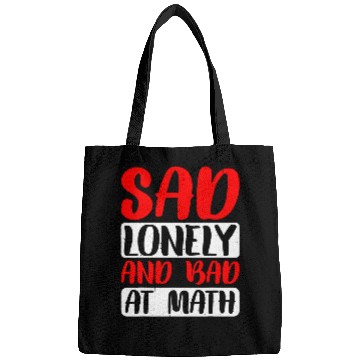 Discover Sad Lonely And Bad At Math 2 Bags