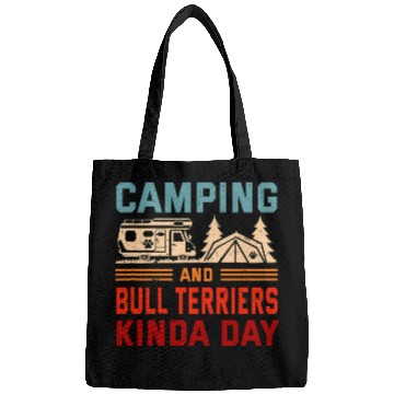 Discover Camping and Bull Terriers Kinda Day Bully Camper 1 Bags
