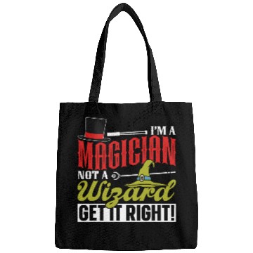 Discover Im A Magician Not A Wizard Get It Right Magic Magician Bags