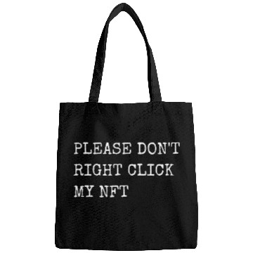Discover Digital NFT Art Collector Meme Funny Right Click NFT Bags