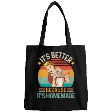 Discover Baking Baker Sourdough Mama Its Better Cause Its Homemade Bags