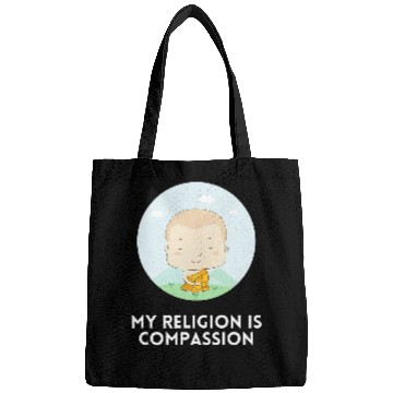 Discover Embrace Kindness Mindfulness Monk My Religion is Compassion Bags