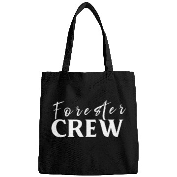 Discover Forester Crew Lumberjack Forestry Woodworker Forest Bags