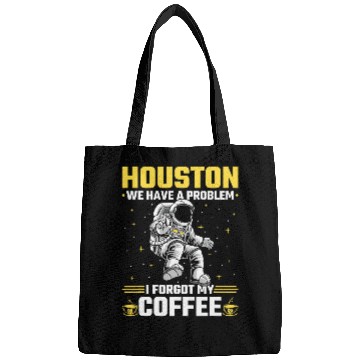 Discover Houston Outer Space Coffee We Have A Problem Astronau Bags