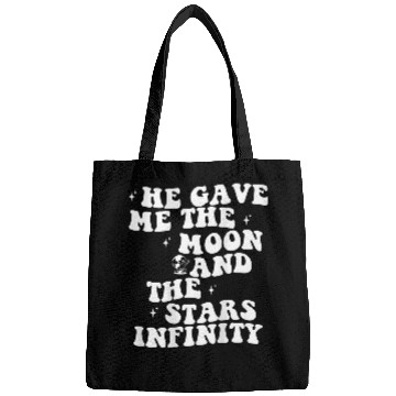 Discover He Gave Me The Moon And The Stars Infinity Bags