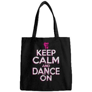 Discover Keep Calm And Dance On Ballet Dancer Bags