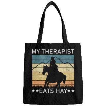 Discover My Therapist Eats Hay I Equestrian Lovers Bags