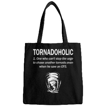 Discover Storm chasing Tornadoholic tornado chaser meteorologist Bags