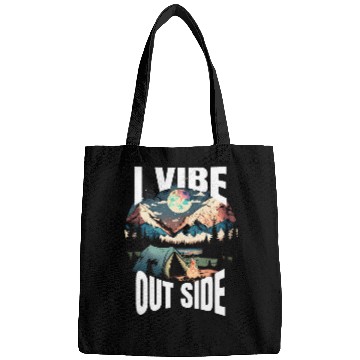 Discover I Vibe Out Side Positive Vibes While Camping in Nature 2 Bags