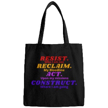 Discover Resist Reclaim Act Construct Philosophy Bags