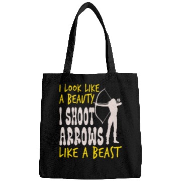 Discover I Shoot Arrows Like A Beast Archery Women Bags