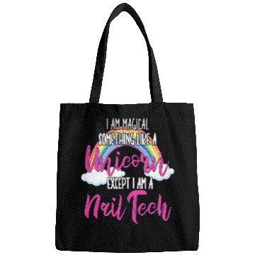 Discover I Am Magical Something Lika A Unicorns Nail Technicians Bags