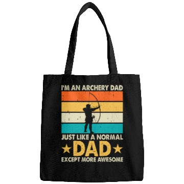 Discover Im an Archery Dad just like a normal Dad exept more awesome Bags