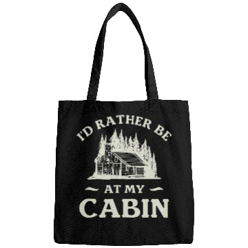 Discover Id Rather Be At My Cabin Camping Camper 1 Bags