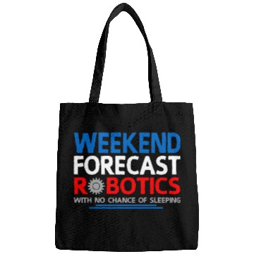 Discover Weekend Forecast Robotics Engineer Robot 24 Bags