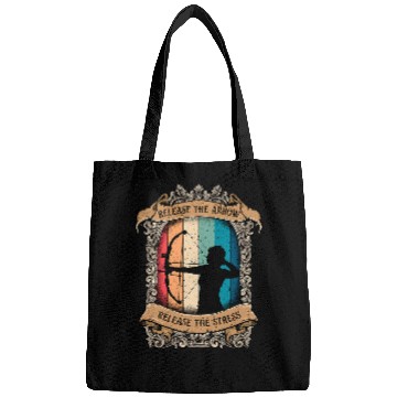 Discover Release The Arrow Release The Stress Archer Archery Bags