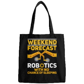 Discover Weekend Forecast Robotics Engineer Robot 27 Bags