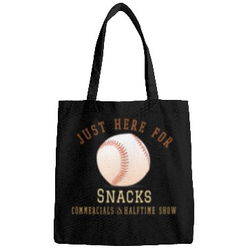 Discover Im Just Here For Snacks Commercials Halftime Show Apparel S Bags