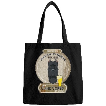 Discover Happiness Is An Old Man With A Beer Cane Corso Bags