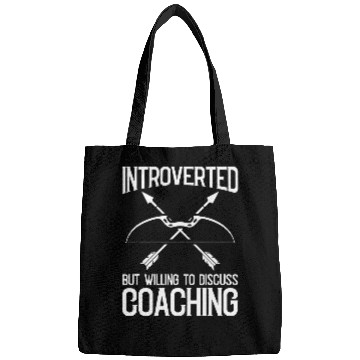 Discover Introverted But Willing To Discuss Coaching Archery Coachs 1 Bags