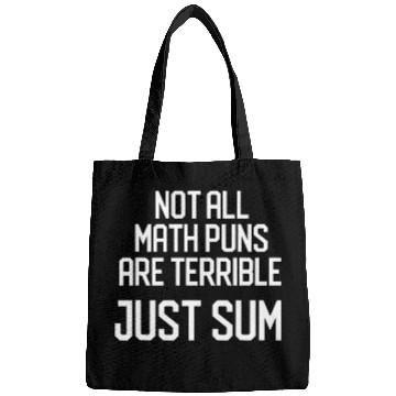 Discover Not All Math Jokes Are Terrible Just Sum 2Math Teacher Pun 21 Bags
