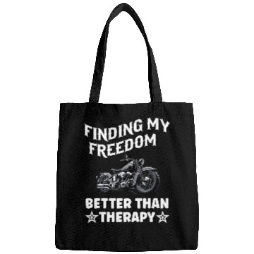 Discover Motorcycle Biker finding my freedom better than therapy ride Bags