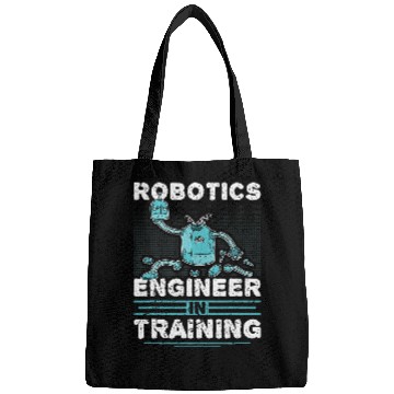 Discover Robotics Engineer In Training Robot Engineering Science Bags